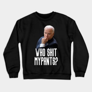 Anti Joe Biden For President Crewneck Sweatshirt